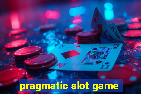 pragmatic slot game