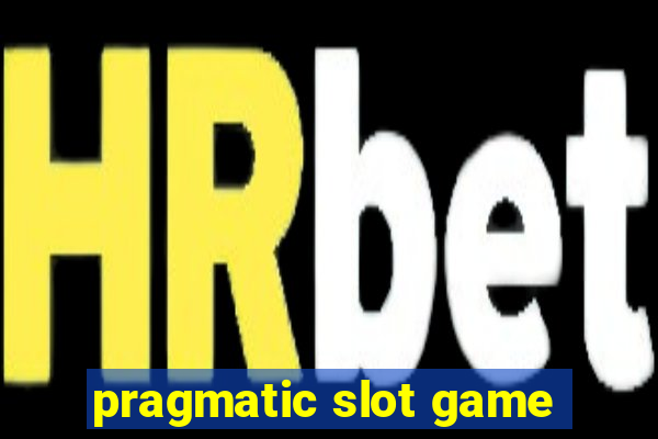 pragmatic slot game