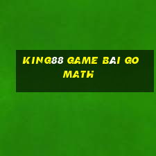 King88 Game Bài Go Math