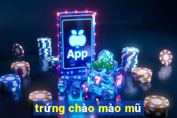 trứng chào mào mũ