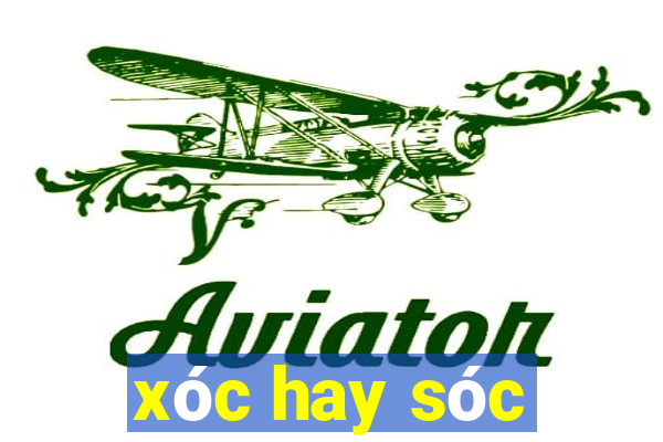 xóc hay sóc