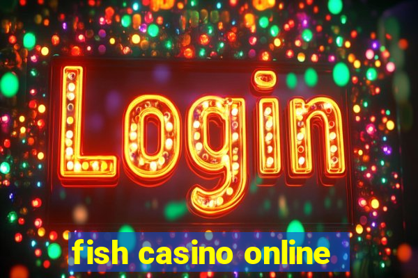 fish casino online