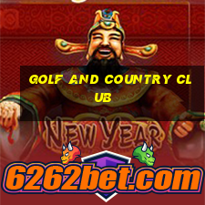 golf and country club