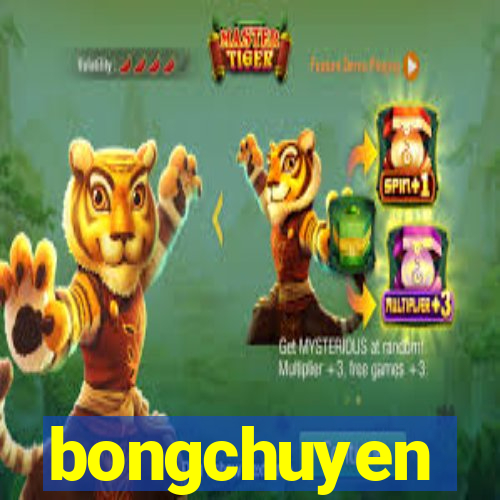 bongchuyen