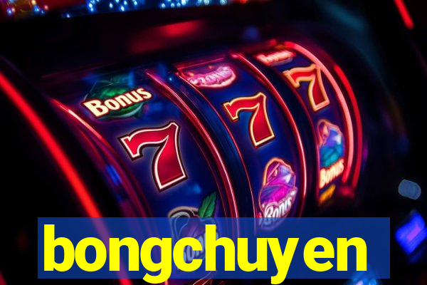 bongchuyen