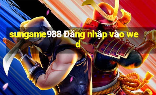 sungame988 Đăng nhập vào wed