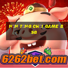 Nền tảng chơi game bsg