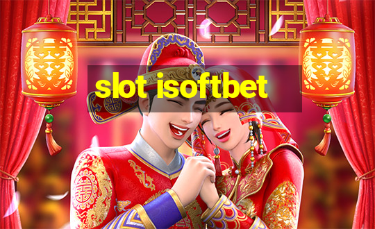 slot isoftbet