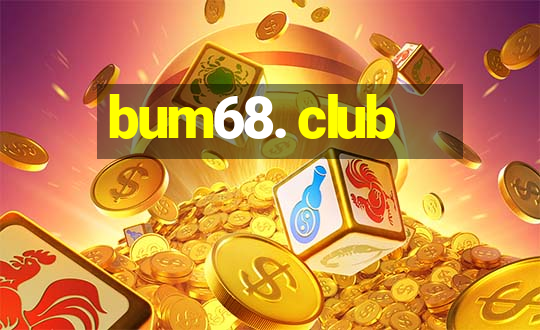 bum68. club