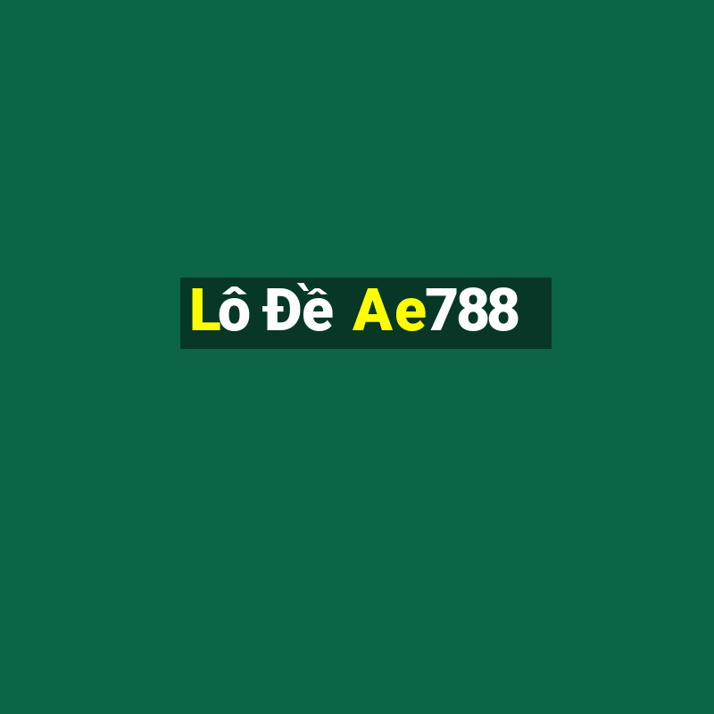 Lô Đề Ae788