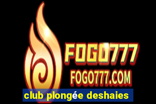 club plongée deshaies