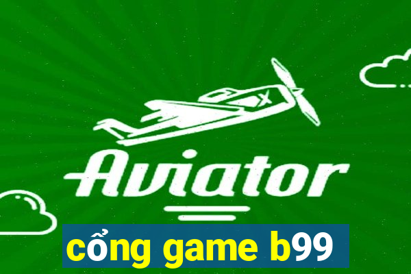 cong game b99