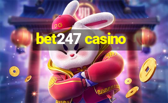 bet247 casino