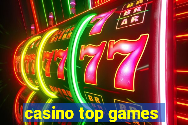 casino top games