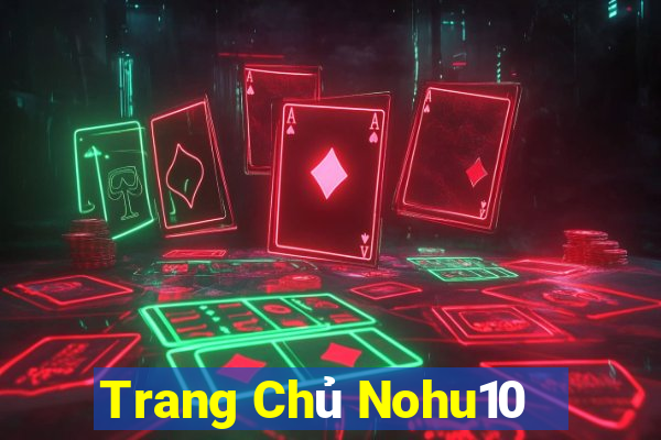 Trang Chủ Nohu10