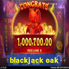 blackjack oak