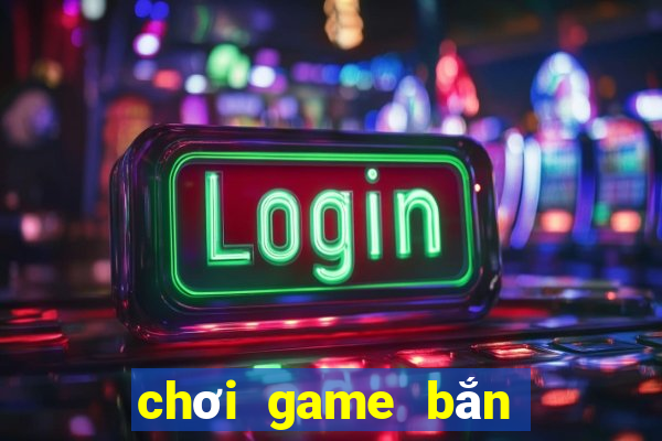 chơi game bắn cá hải vương 3d trực tuyến