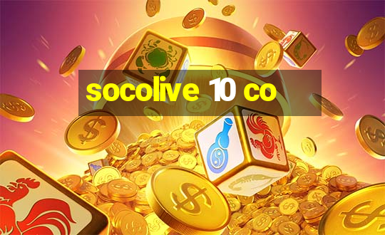 socolive 10 co