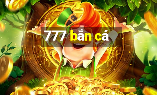 777 bắn cá