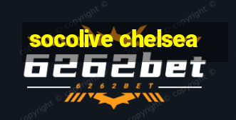 socolive chelsea