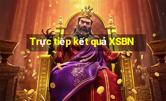 Trực tiếp kết quả XSBN