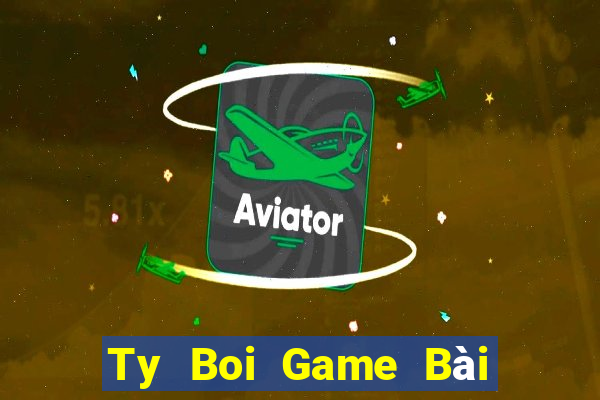 Ty Boi Game Bài Ma Cao