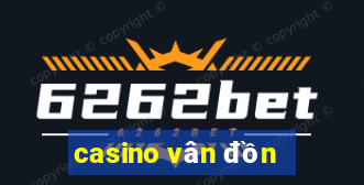 casino vân đồn