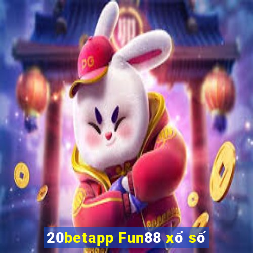 20betapp Fun88 xổ số