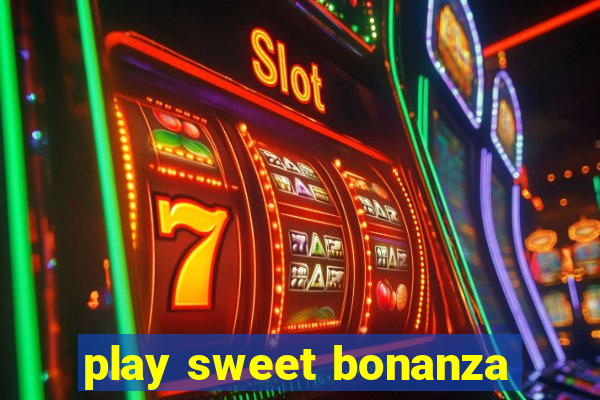 play sweet bonanza