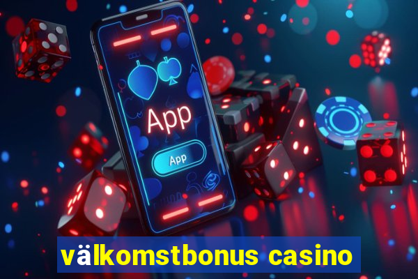 välkomstbonus casino