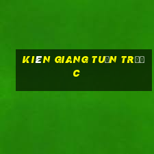 kiên giang tuần trước