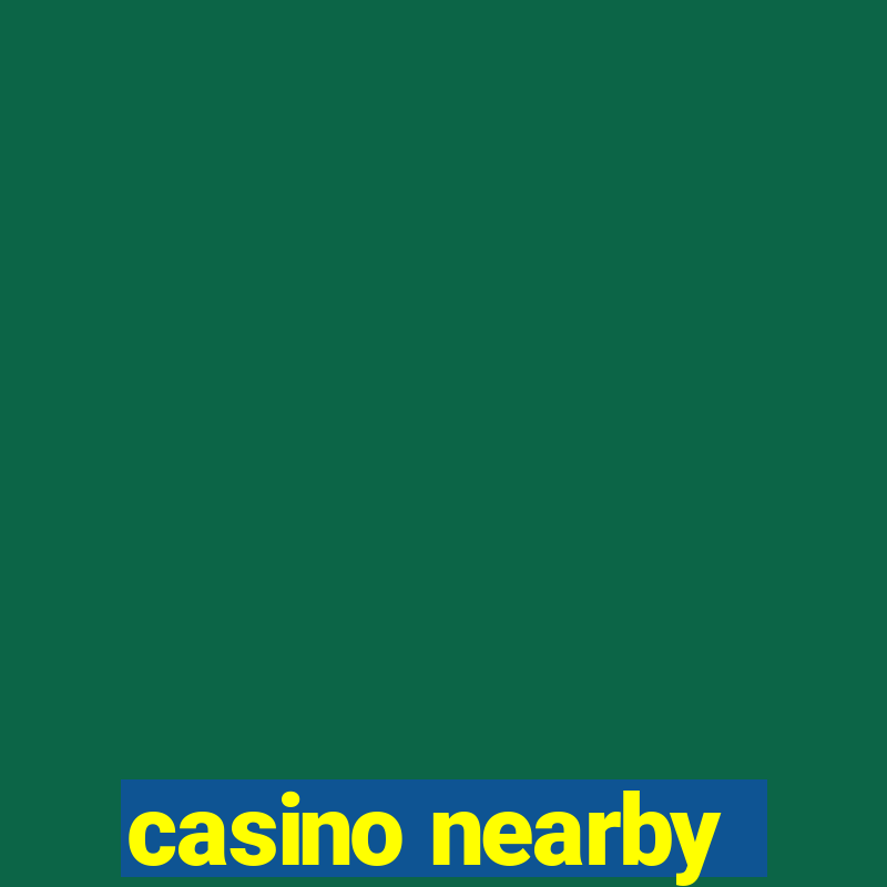 casino nearby