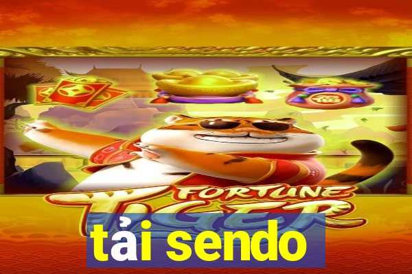 tải sendo