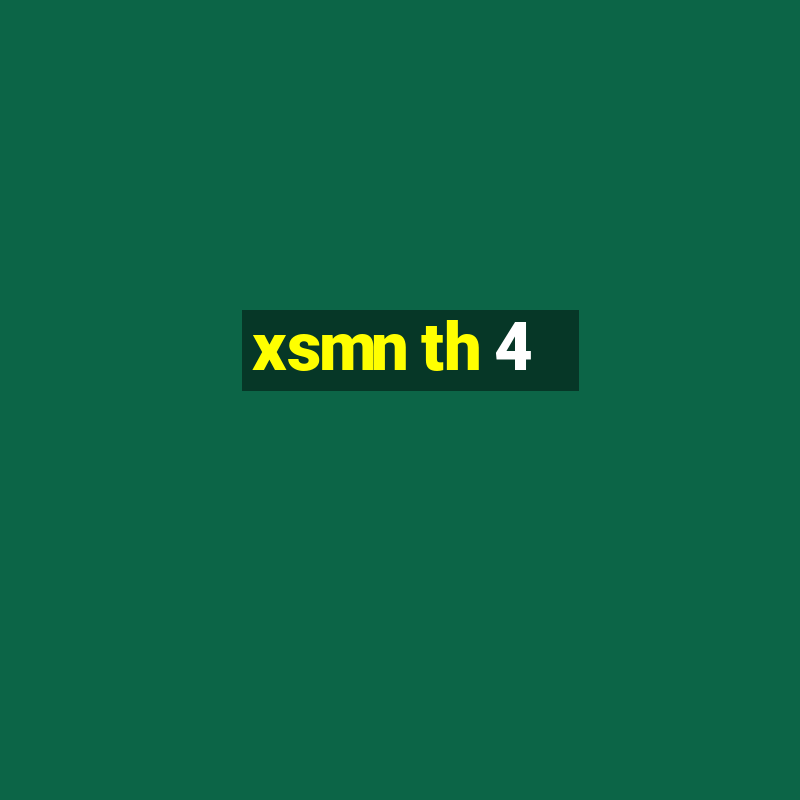 xsmn th 4