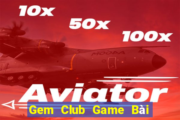 Gem Club Game Bài Poker Online