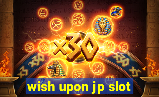 wish upon jp slot