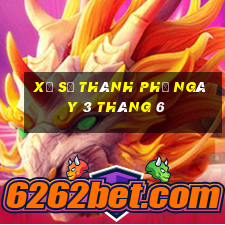 xổ số thành phố ngày 3 tháng 6