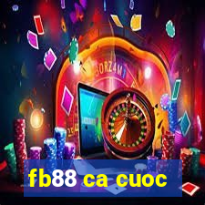 fb88 ca cuoc