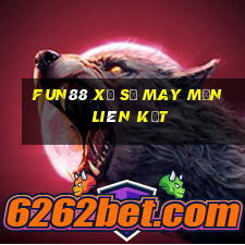 Fun88 xổ số may mắn Liên kết