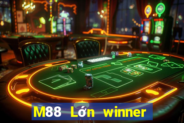 M88 Lớn winner giải trí ba công