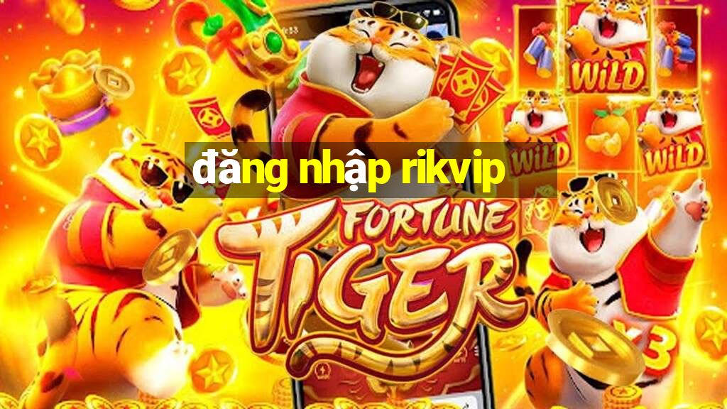 đăng nhập rikvip