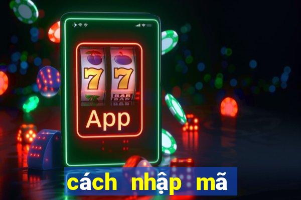 cách nhập mã code liên quân