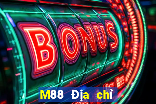 M88 Địa chỉ trang web trên cùng