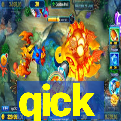 qick