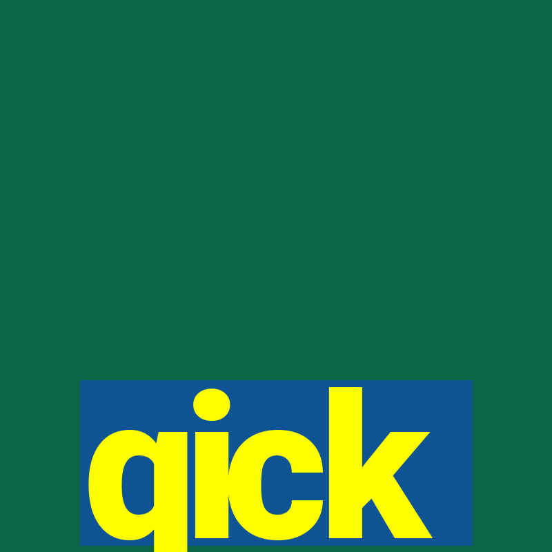 qick