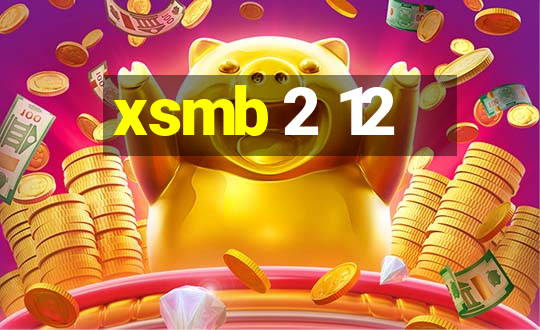 xsmb 2 12