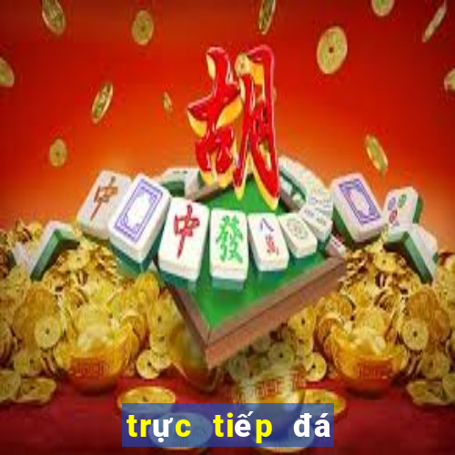 trực tiếp đá gà c1