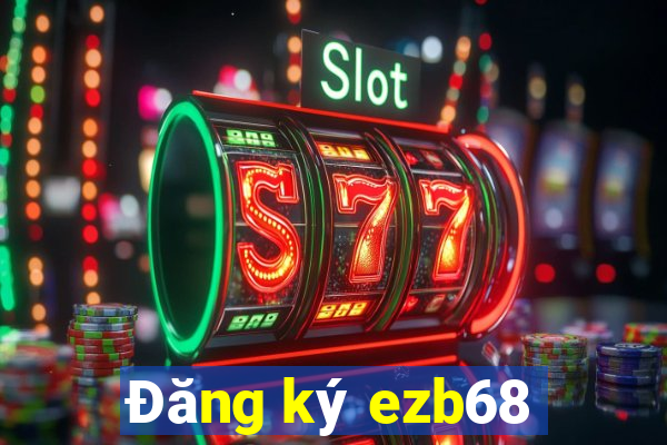 Đăng ký ezb68