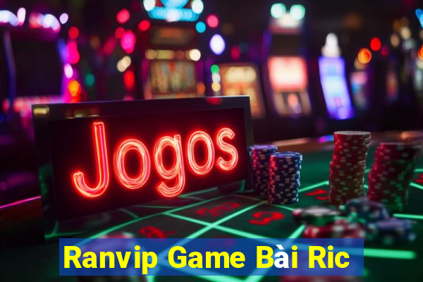 Ranvip Game Bài Ric