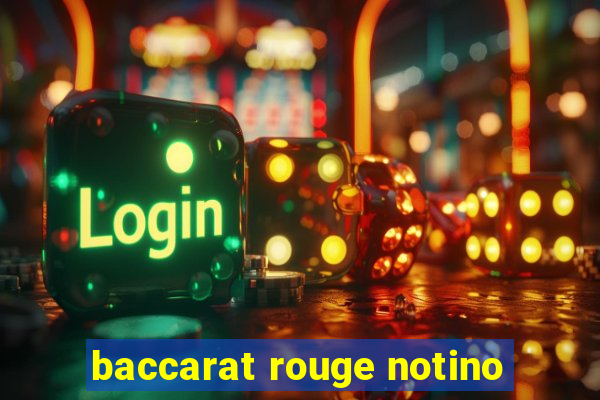 baccarat rouge notino